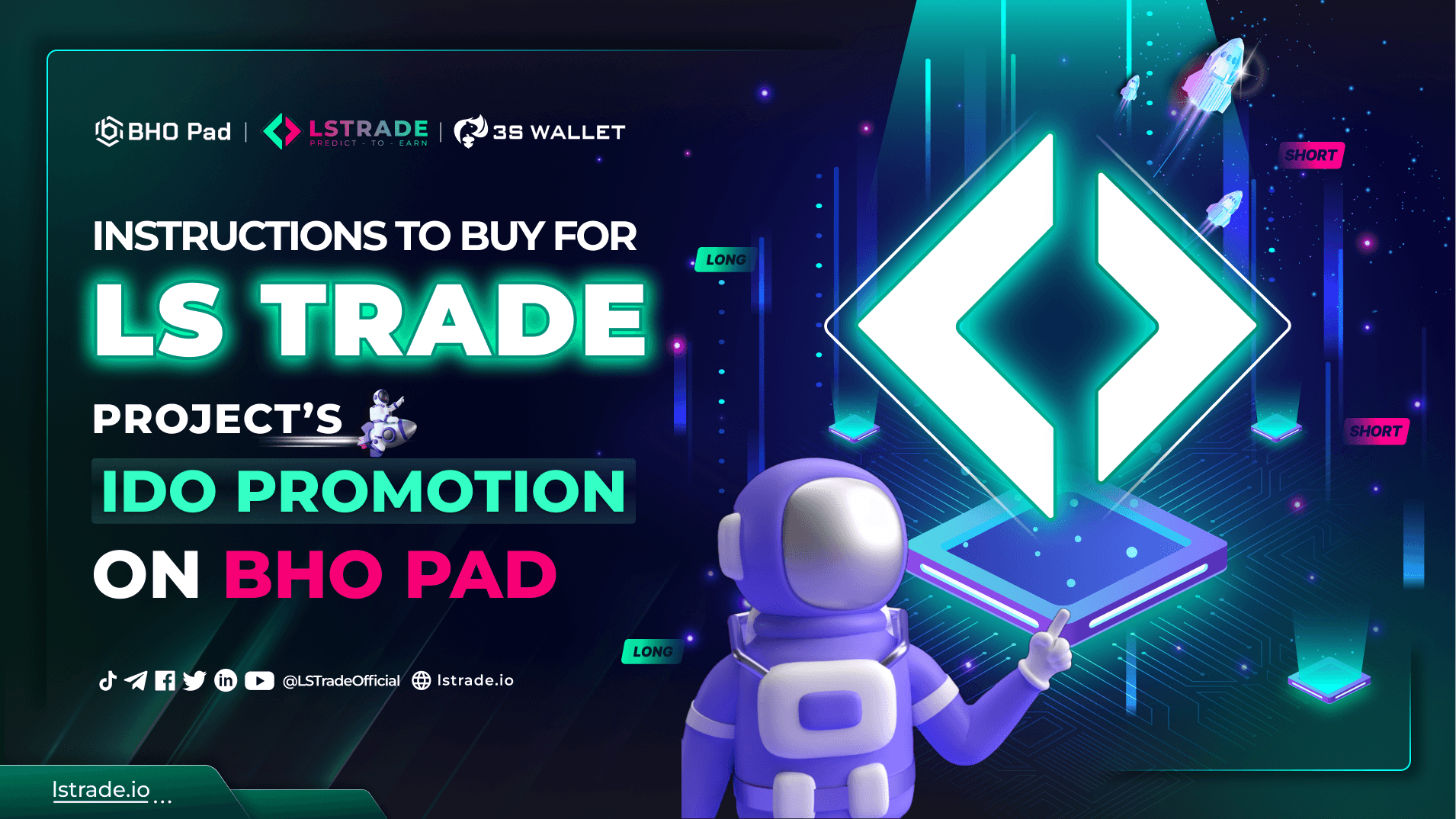 INSTRUCTIONS TO BUY LS TRADE PROJECT’S IDO PROMOTION ON BHO PAD